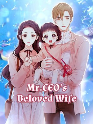 cover image of Mr.CEO's Beloved Wife